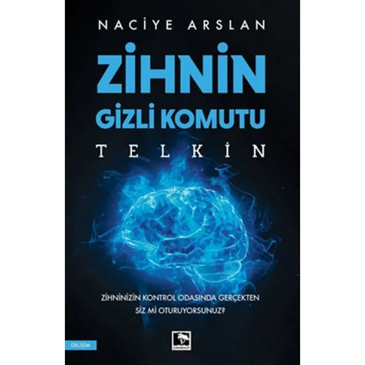 Zihnin Gizli Komutu: Telkin