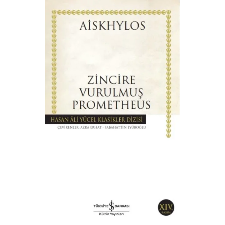 Zincire Vurulmuş Prometheus - Hasan Ali Yücel Klasikleri