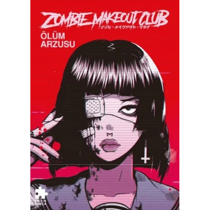 Zombie Makeout Club Birinci Kitap Ölüm Arzusu