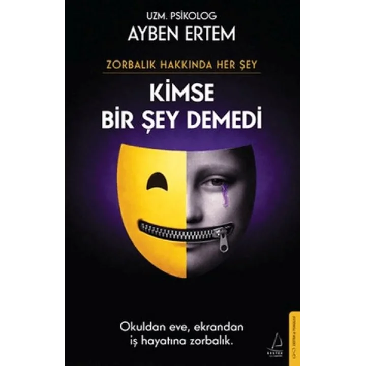 Zorbalık Hakkında Her Şey: Kimse Bir Şey Demedi