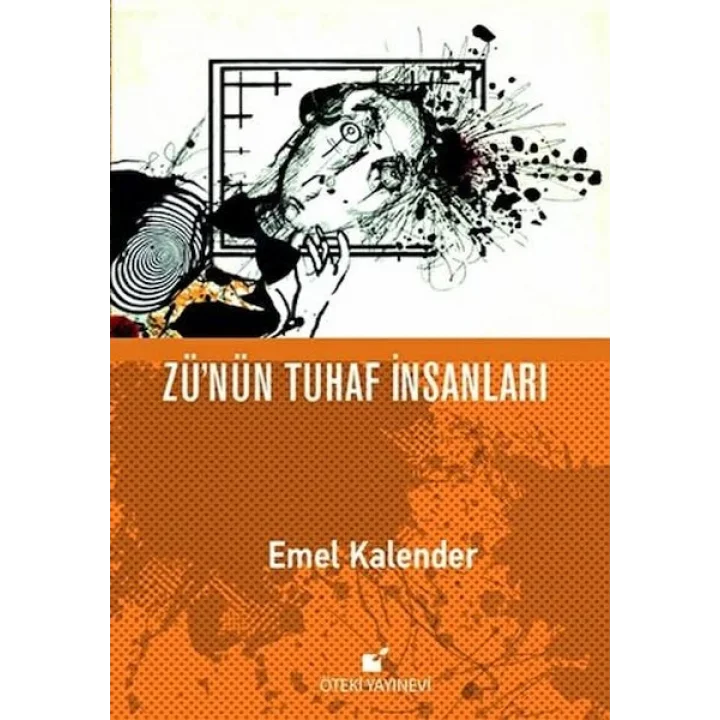 Zünün Tuhaf İnsanları