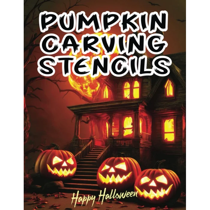 Independently published Ultimate Pumpkin Carving Stencils: Cat, Witch, faces, skull, reaper, and More!: Create Spooktacular Pumpkin Art with 50 Creative Templates | Spooky, Made Fun and Easy | For...