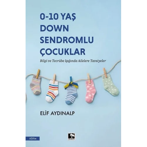 0-10 Yaş Down Sendromlu Çocuklar