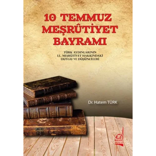 10 Temmuz Meşrutiyet Bayramı
