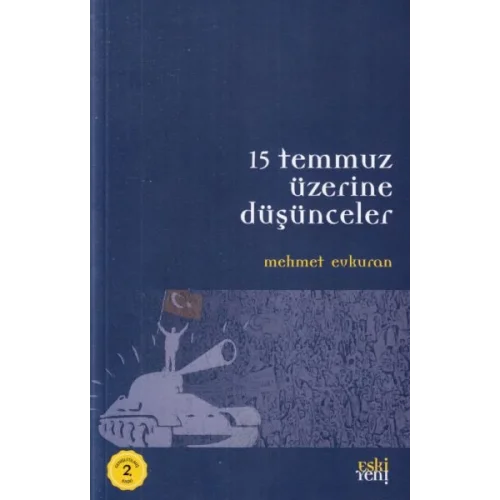 15 Temmuz Üzerine Düşünceler