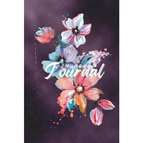 2 Minute Gratitude Journal: Daily Floral