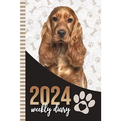 2024 Weekly Diary: Hardcover / 6x9 Dated Personal Organizer/Daily Scheduler With Checklist - To Do List - Note Section - Habit Tracker/Organizing ... Cocker Spaniel Dog - Paw Print Art Cover