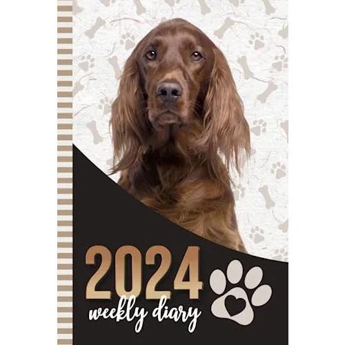 2024 Weekly Diary: Hardcover / 6x9 Dated Personal Organizer/Daily Scheduler With Checklist - To Do List - Note Section - Habit Tracker/Organizing Gift/Red Irish Setter Dog - Paw Print Art Cover