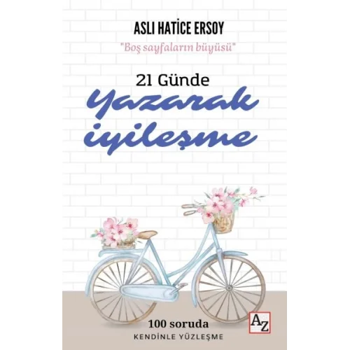 21 Günde Yazarak İyileşme