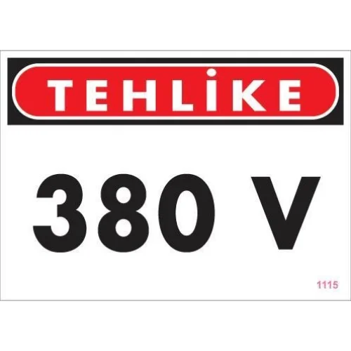 Mey İthalat® 380 V Tehlike Uyarı Levhası 25x35 KOD:1115