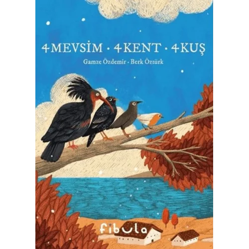 4 Mevsim 4 Kent 4 Kuş