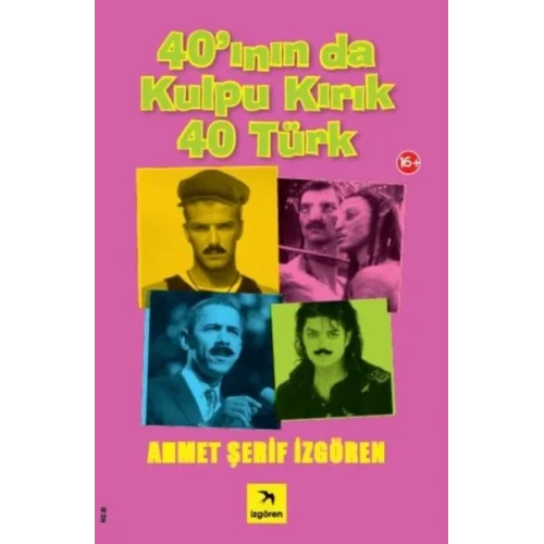 40’ının da Kulpu Kırık 40 Türk