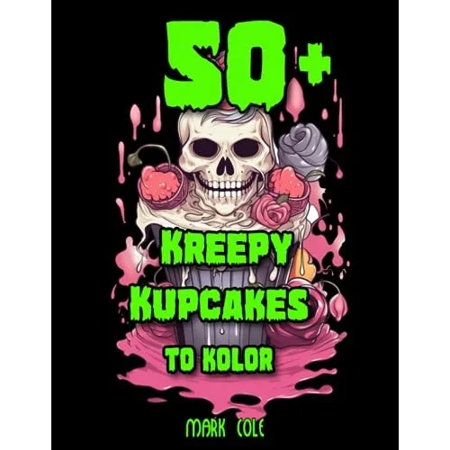 50+ Kreepy Kupcakes To Kolor: 50 Plus Designs