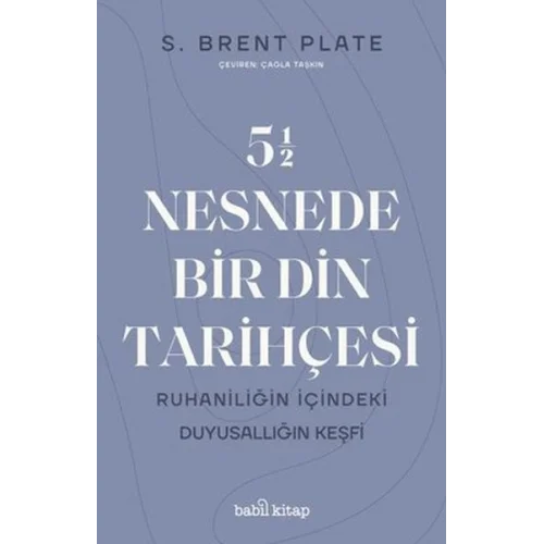 5,5 Nesnede Bir Din Tarihçesi