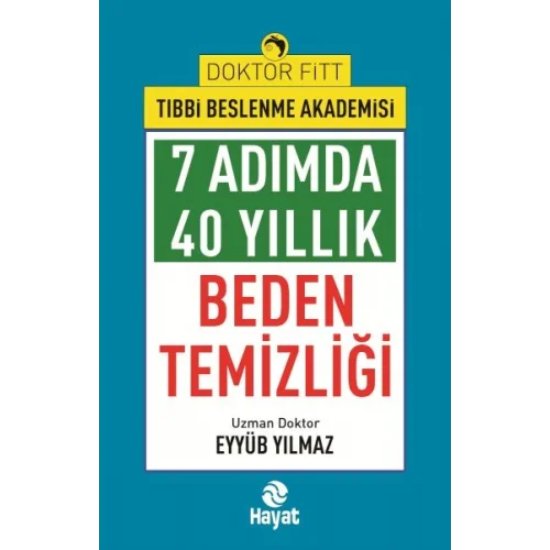 7Adımda 40 Yıllık Beden Temizliği