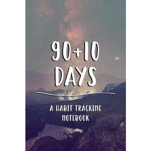 90 + 10 Days: A habit and goal-tracking notebook, Night sky