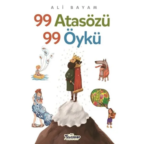 99 Atasözü 99 Öykü