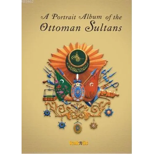 A Portrait Albüm of the Ottoman Sultans