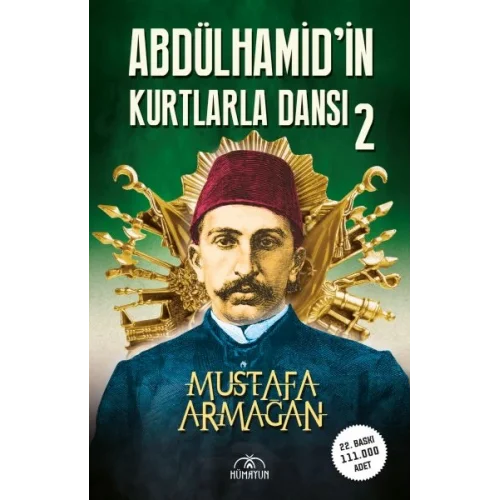 Abdülhamid’in Kurtlarla Dansı-2