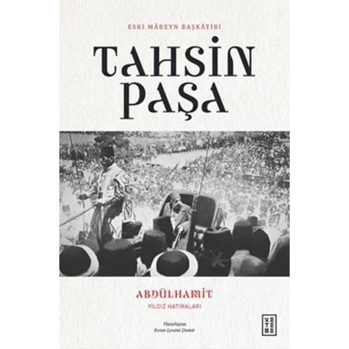 Abdülhamit Yıldız Hatıraları