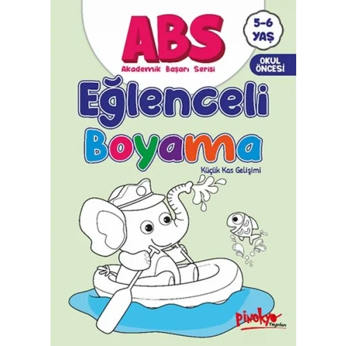 ABS 5-6 Yaş Eğlenceli Boyama