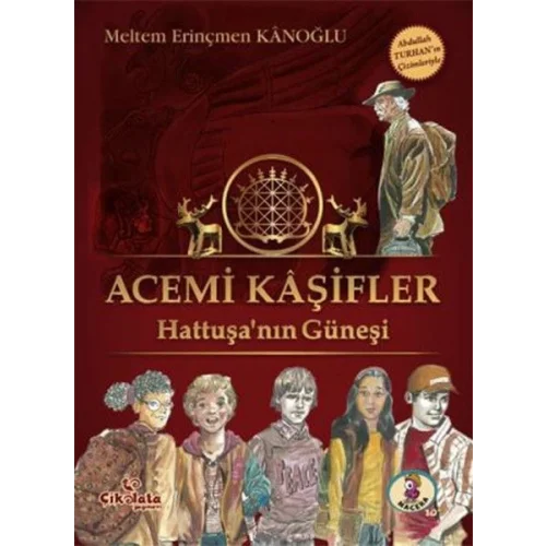 Acemi Kaşifler - Hattuşanın Güneşi