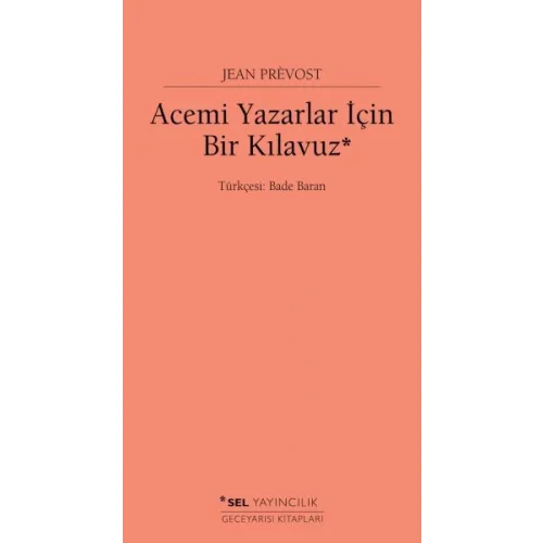 Acemi Yazarlar İçin Bir Kılavuz