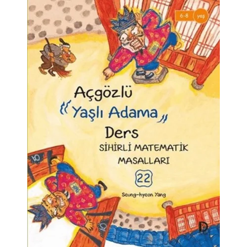 Açgözlü Yaşlı Adama Ders