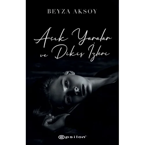 Açık Yaralar ve Dikiş İzleri