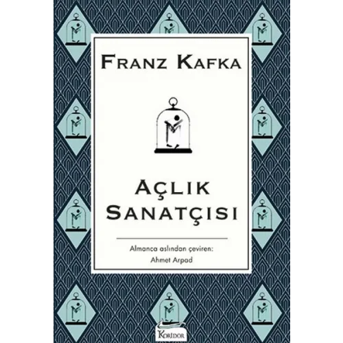 Açlık Sanatçısı - (Bez Ciltli)