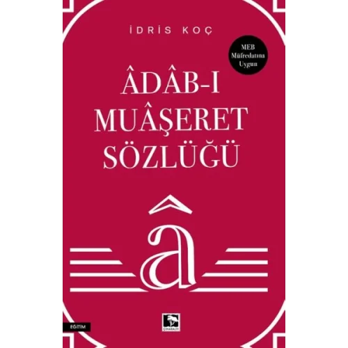 Âdâb-ı Muâşeret Sözlüğü