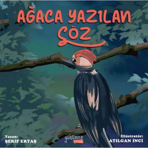 Ağaca Yazılan Söz