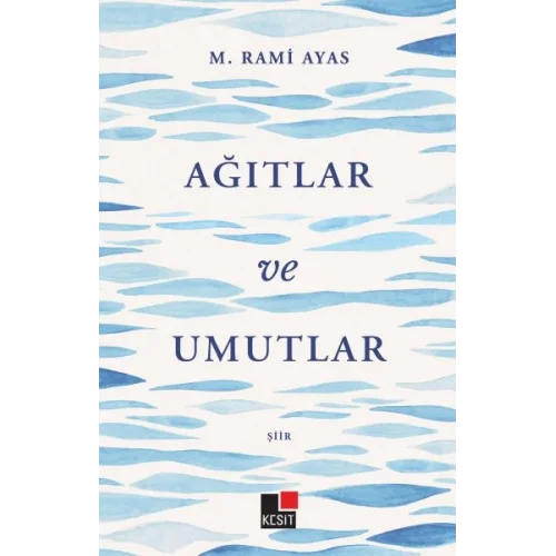 Ağıtlar ve Umutlar