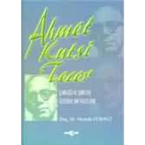 Ahmet Kutsi Tecer: Şairliği ve Şiirleri Üzerine Bir İnceleme