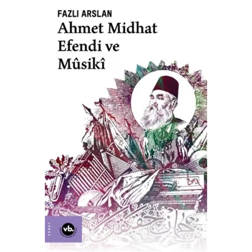 Ahmet Midhat Efendi ve Musiki
