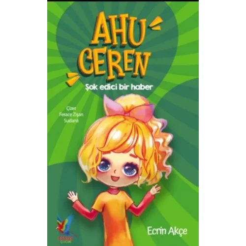 Ahu Ceren - Şok Edici Bir Haber (Ciltli)