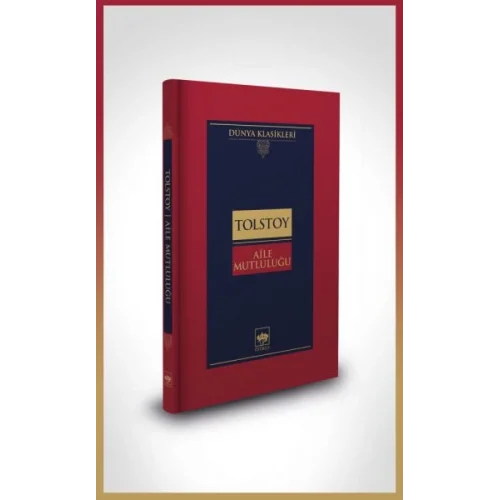 Aile Mutluluğu-Dünya Klasikleri (Ciltli)