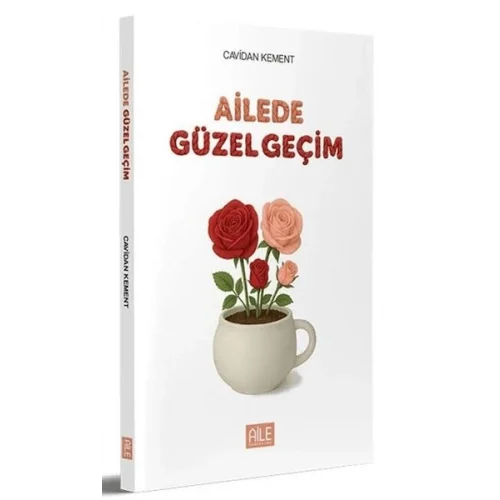 Ailede Güzel Geçim
