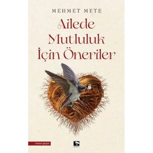 Ailede Mutluluk İçin Öneriler