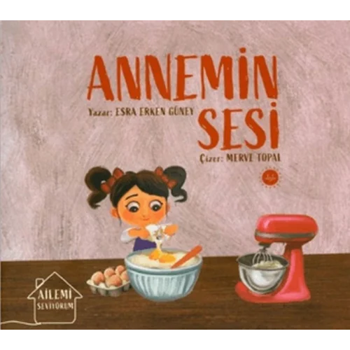 Ailemi Seviyorum Annemin Sesi