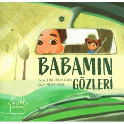 Ailemi Seviyorum Babamın Gözleri