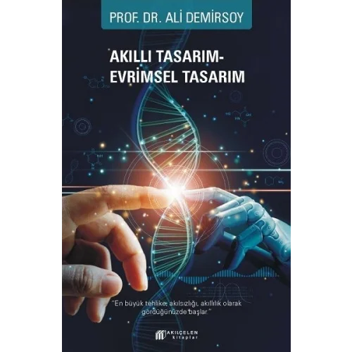 Akıllı Tasarım - Evrimsel Tasarım
