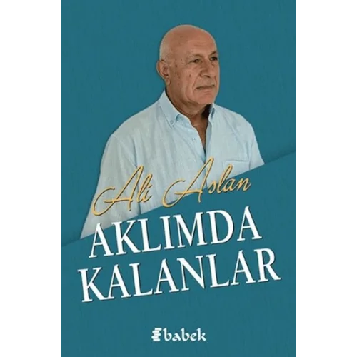 Aklımda Kalanlar