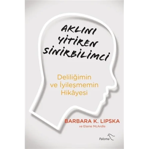 Aklını Yitiren Sinirbilimci