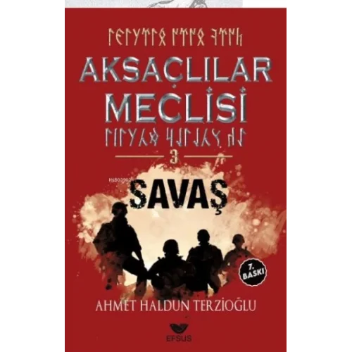 Aksaçlılar Meclisi 3  Savaş