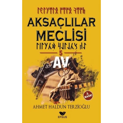 Aksaçlılar Meclisi 5 - Av