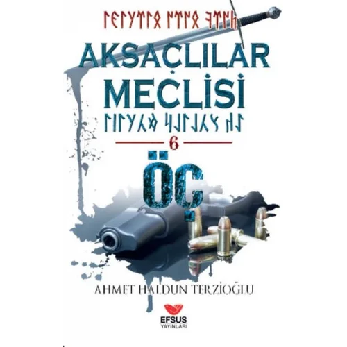 Aksaçlılar meclisi 6