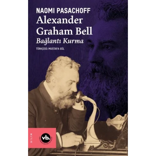 Alexander Graham Bell Bağlantı Kurma