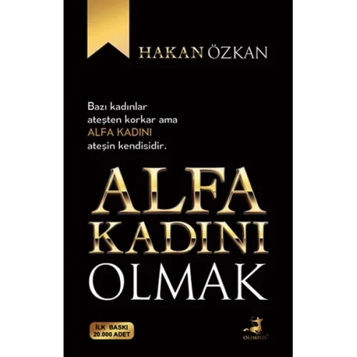 Alfa Kadını Olmak