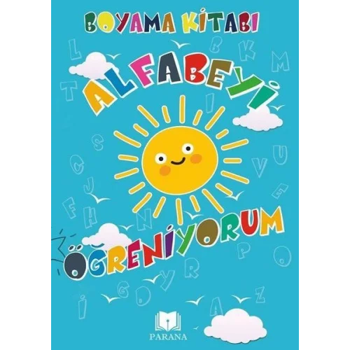 Alfabeyi Öğreniyorum - Boyama Kitabı